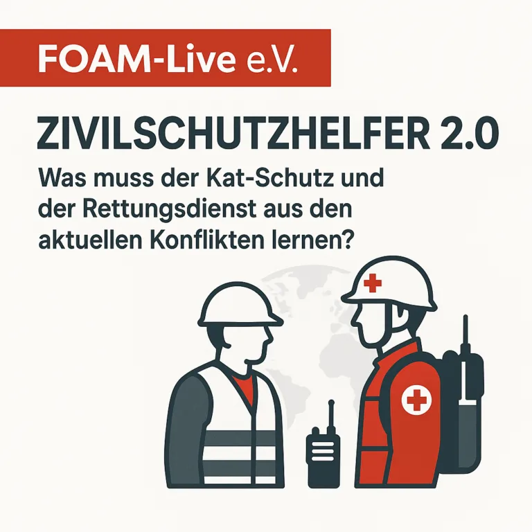 Zivilschutzhelfer 2.0: was muss der Kat-Schutz und der Rettungsdienst aus den aktuellen Konflikten lernen