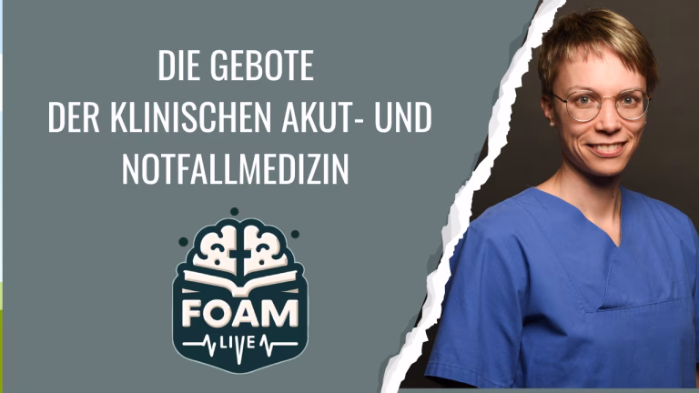 Die Gebote der klinischen Akut-und Notfallmedizin